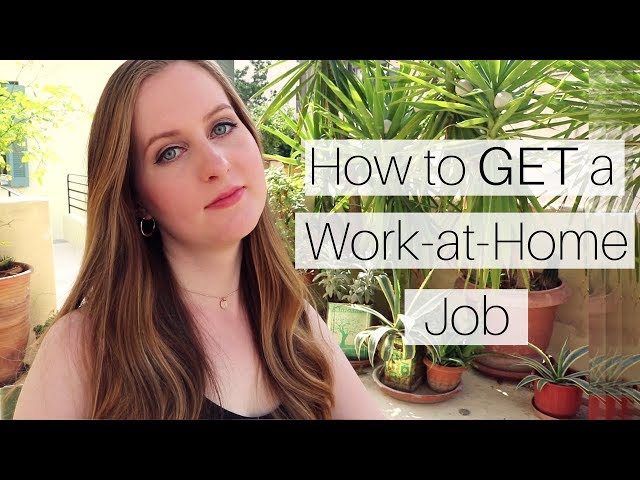 How to Get a Work-at-Home Job (the TRUTH)