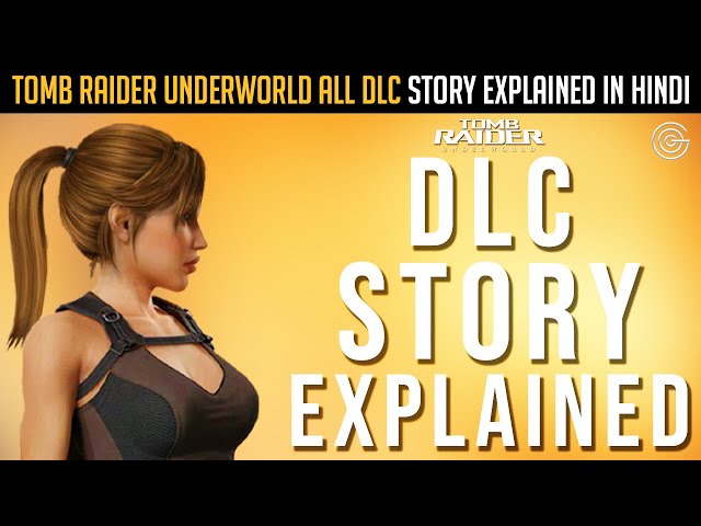 Tomb Raider Underworld All Dlc Story Explained In Hindi
