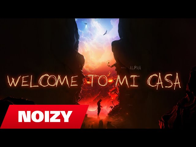 Noizy ft Raf Camora - Welcome to mi casa