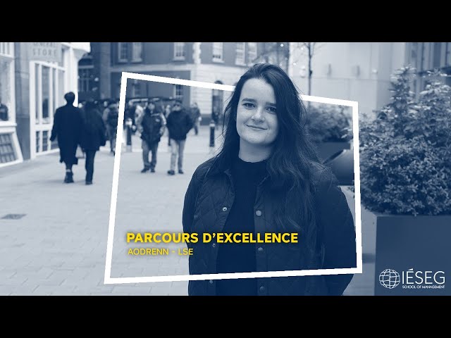 Parcours d'Excellence - Témoignage d'Aodrenn - LSE