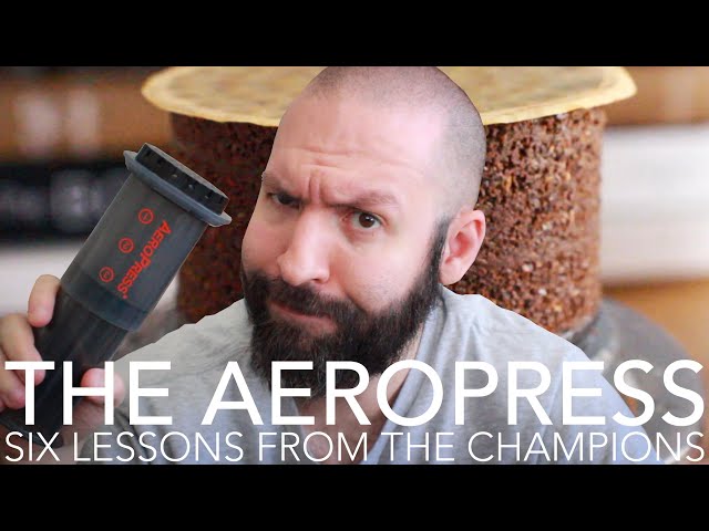 THE AEROPRESS - Six Lessons From The Champions