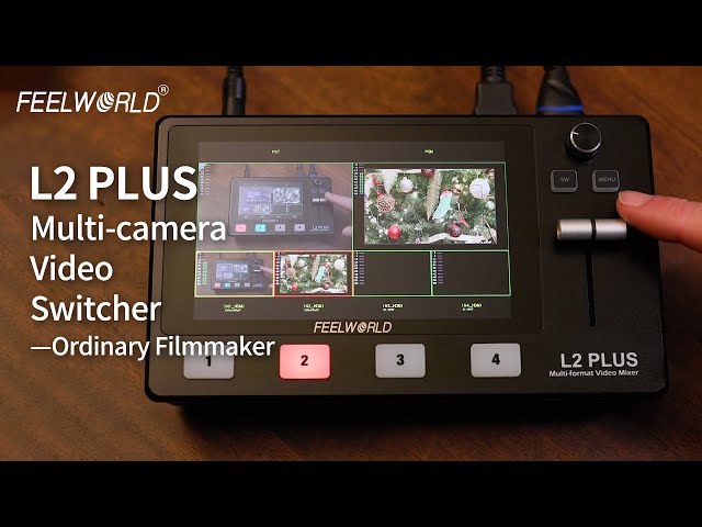 FEELWORLD L2 Plus Multi-Camera Video Switcher Review-@OrdinaryFilmmaker