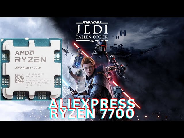ALIEXPRESS Ryzen 7700 tested in Jedi - Fallen Order