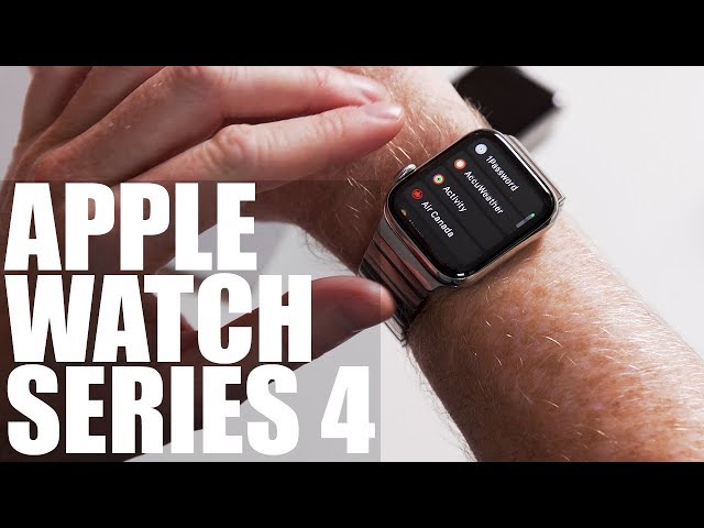 5 Reasons to Upgrade to the Series 4 Apple Watch