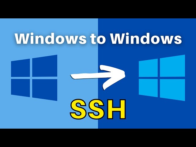 How to SSH into Windows from Windows (and copy files remotely)