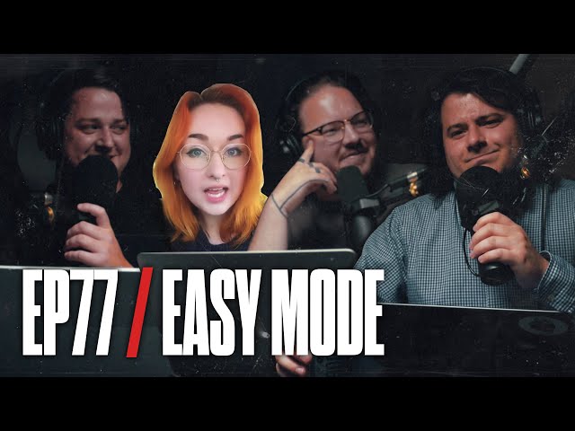 Debuff | EP77: Do Games Need An Easy Mode?