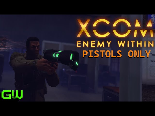 Can you beat XCOM: Enemy Within with ONLY Pistols? | XCOM CHALLENGE