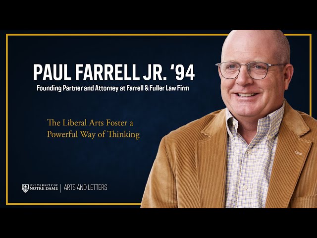 Arts & Letters Alumni: Paul Farrell Jr. '94. How the Liberal Arts Fosters a Powerful Way of Thinking