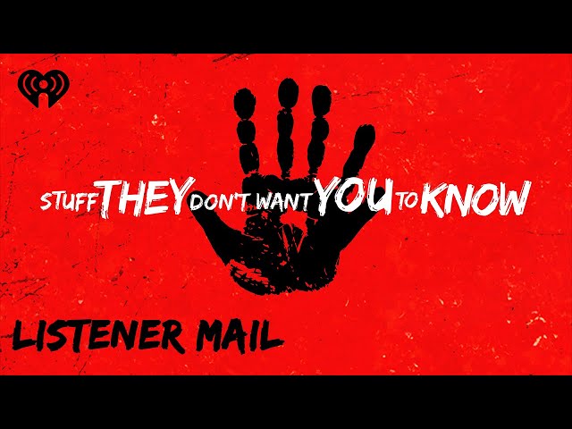 Listener Mail: Political Cults, Lex Meets the CIA | STUFF THEY DON'T WANT YOU TO KNOW