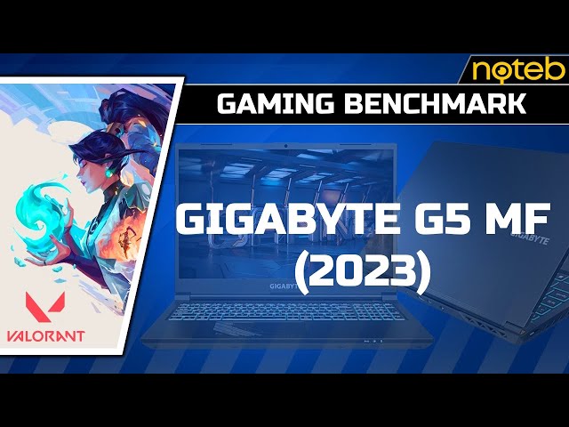 Gigabyte G5 MF (2023) - Valorant [ i5-12500H | RTX 4050 ]