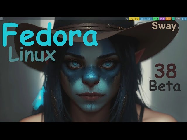 Fedora Linux 38 Beta (Sway)