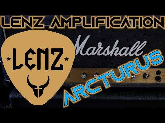 Arcturus | LENZ Amplification | Marshall Mods