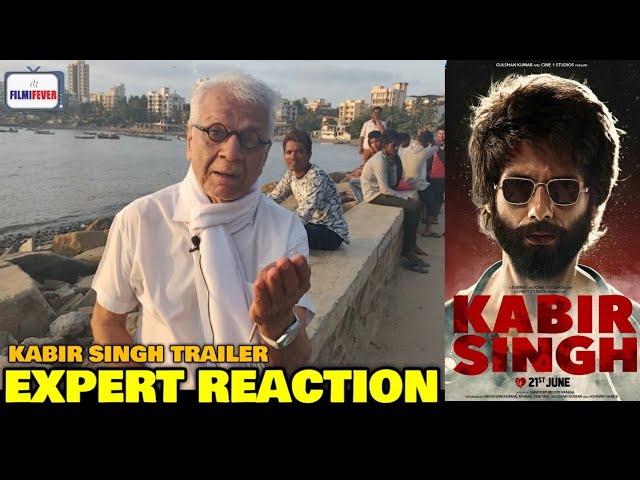 Kabir Singh Trailer | Lalu Makhija EXPERT REACTION | Shahid Kapoor, Kiara Advani | Sandeep Vanga
