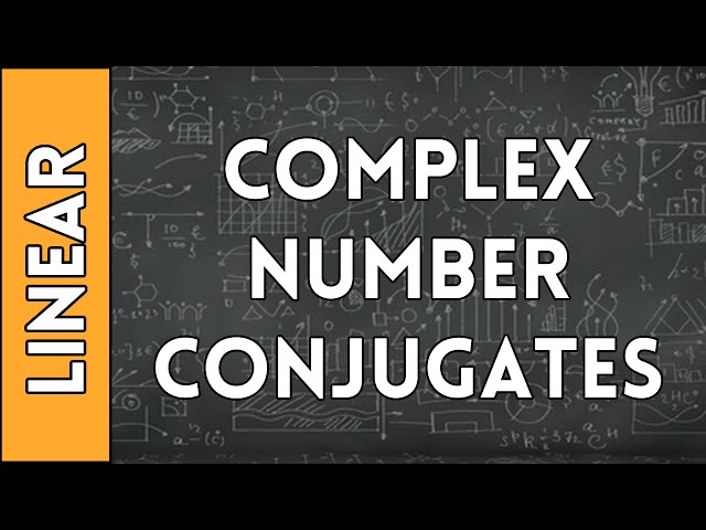 Complex Conjugates - Linear Algebra Made Easy (2016)