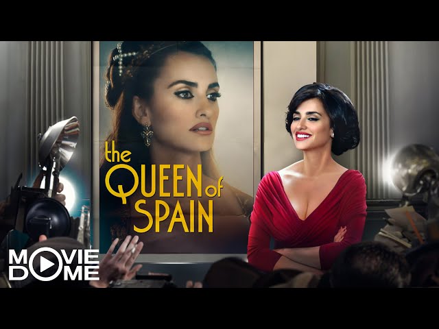The Queen of Spain - mit Penélope Cruz - Komödie - Ganzer Film kostenlos in HD bei Moviedome