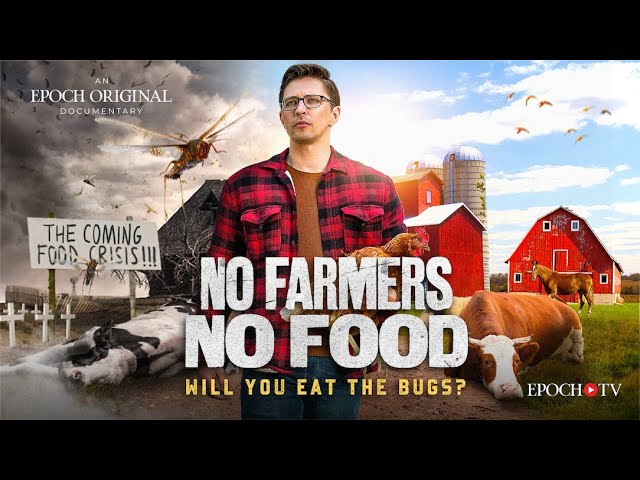 No Farmers No Food | Official Teaser (2023) | Epoch Original Documentary