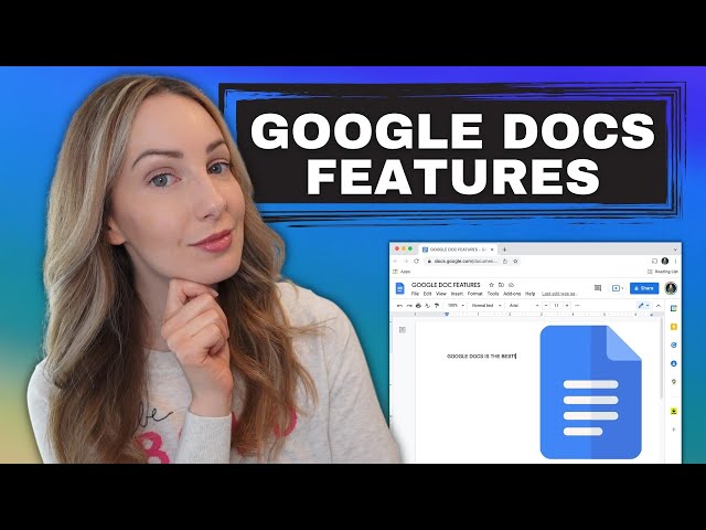 The Best Google Docs Features 2022