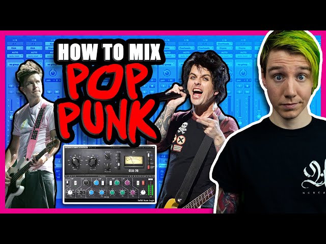 HOW TO MIX A POP PUNK SONG
