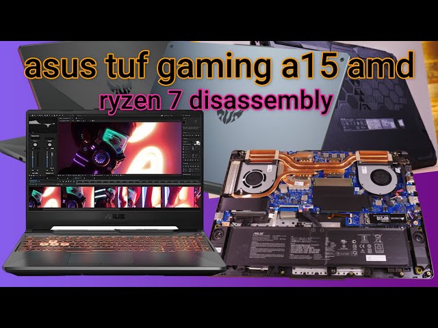 Asus tuf A15 gaming disassembly |  asus tuf gaming a15 amd ryzen 74800h laptop open kaise kre