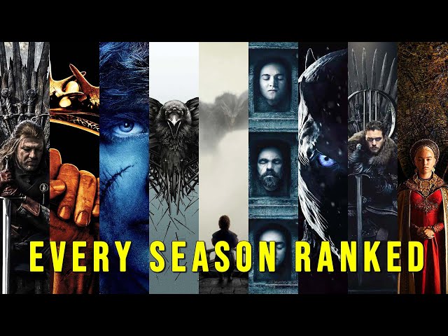 Every Season of GoT and HOTD Ranked