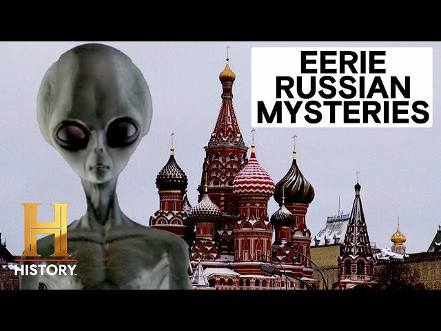 The Proof Is Out There: 4 Insane Russian Mysteries