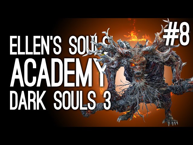 Playing Dark Souls 3 for the First Time! Ellen vs the Old Demon King - Ellen's Souls Academy