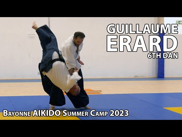 AIKIDO - Guillaume ERARD 6th Dan - Summer Course in Bayonne