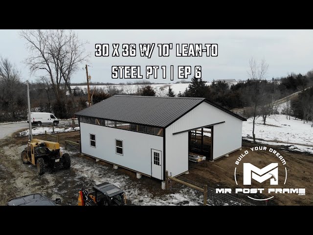 Building a Post Frame Barn | 30 x 36 | Steel | Ep 6