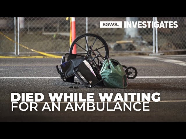 A Portland man died waiting for an ambulance that didn't arrive for 32 minutes