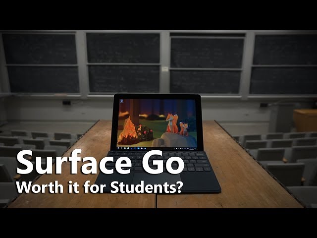 Is the Surface Go Worth it for Students? — A Student's Perspective