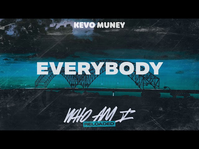 Kevo Muney - Everybody (Official Audio)