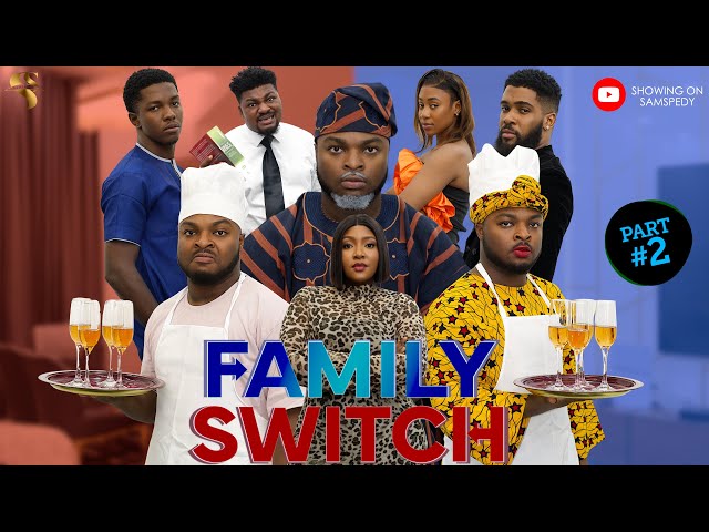 AFRICAN HOME: FAMILY SWITCH (PART 2)