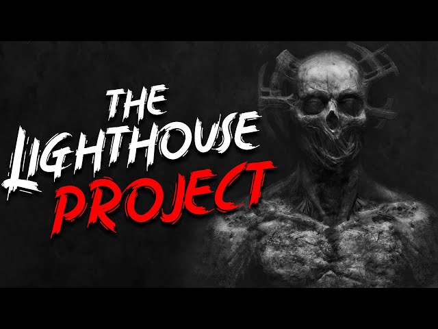 "The Lighthouse Project" Creepypasta | Scary Stories from the Internet