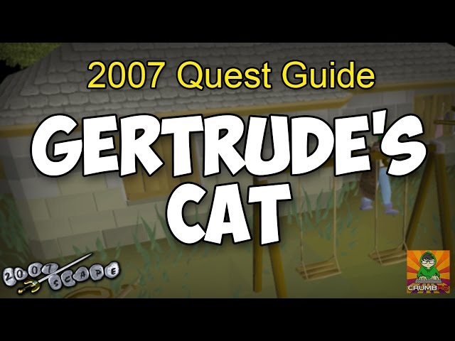 Runescape 2007 Gertrude's Cat Quest Guide