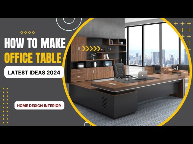 Modern office Table Design 2024 !! How To Make office Tables