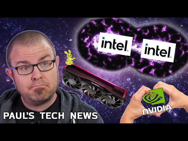 Intel Splits in Two, 7900GRE Going Global, NVIDIA Love ❤️ Tech News Feb 25