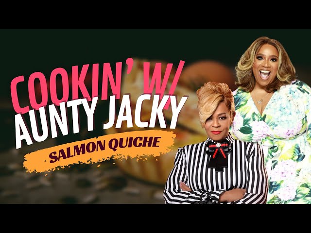 Cooking with Aunty Jacky — Salmon Quiche | Kierra Sheard