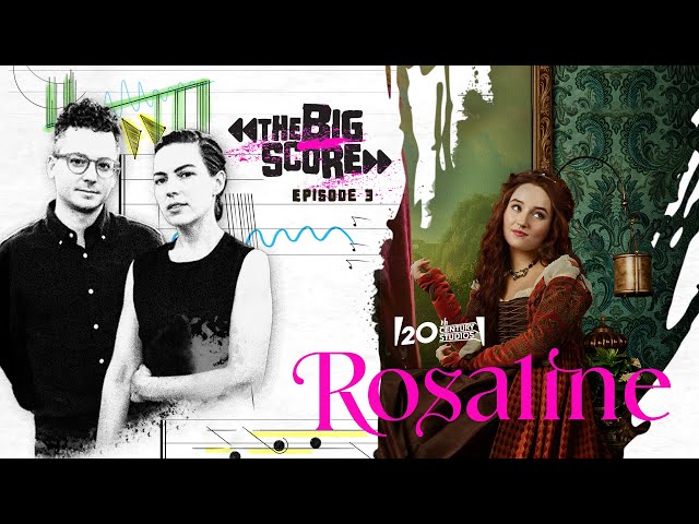 Drum & Lace and Ian Hultquist on Rosaline | The Big Score