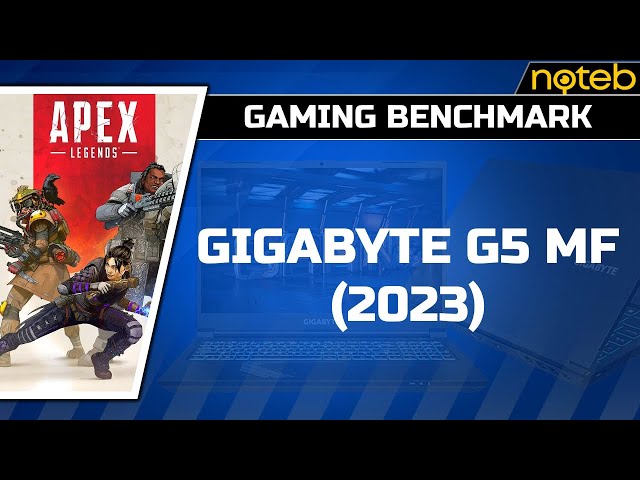 Gigabyte G5 MF (2023) - Apex Legends [ i5-12500H | RTX 4050 ]