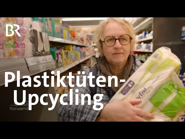 Kunstvolles Recycling: Waltraud Münzhuber webt mit Plastiktüten | Zwischen Spessart und Karwendel