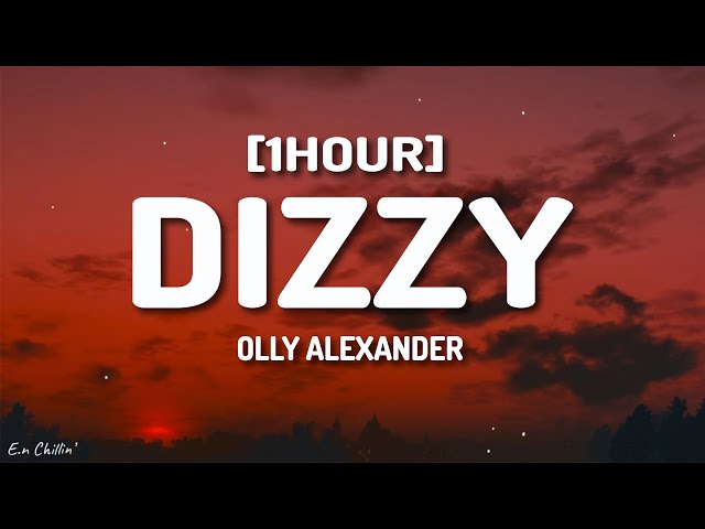 Olly Alexander - Dizzy (Lyrics) EUROVISION 2024 [1HOUR]