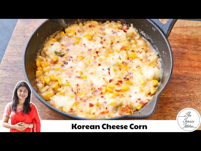 No Oven, Korean Cheese Corn in Desi Style | Cheesy Sweet Corn Recipe ~ The Terrace Kitchen