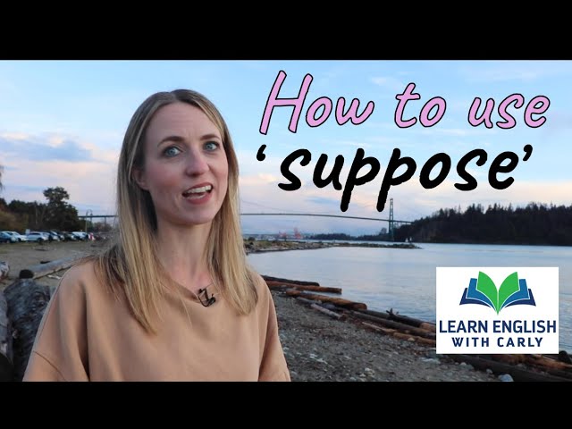 English Grammar: How to use 'suppose' | Improve your Writing & Speaking #suppose