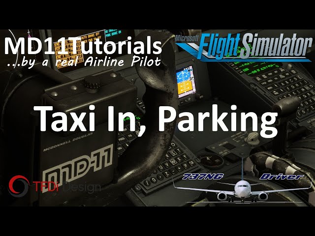 TFDI MD-11 Tutorial 7: Taxi-In and Shutdown | Real Airline Pilot