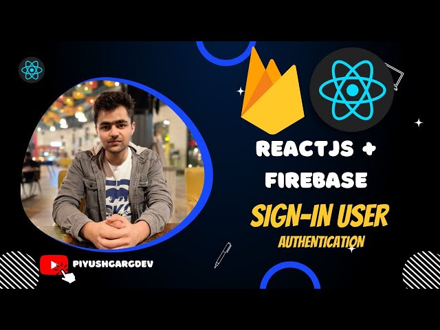 Login with Firebase and React | Firebase Authentication | Firebase and Reactjs Series Hindi