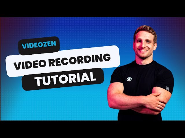 VideoZen Video Recording Tutorial Under 2 Minutes