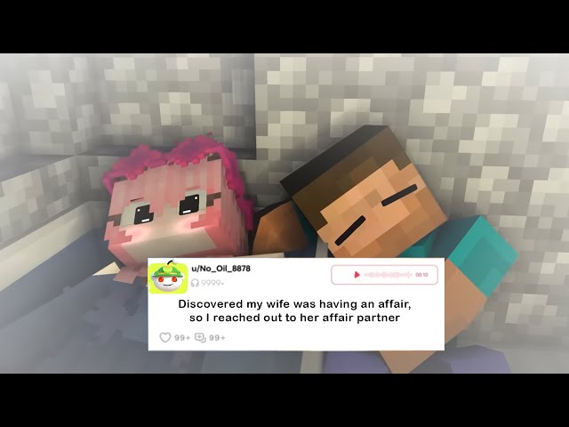Minecraft Sad Story: Discovered my wife was having an affair, so I reached out to her affair partner