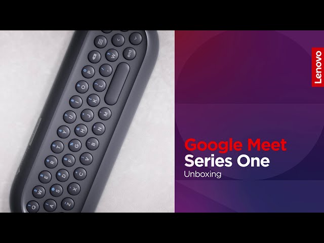 Unboxing: Google Meet Series One kits by Lenovo