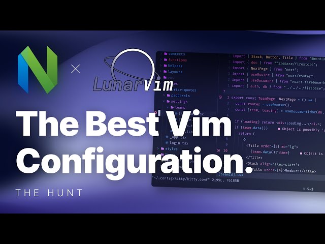 The Best NeoVim Configuration? The Hunt EP 3