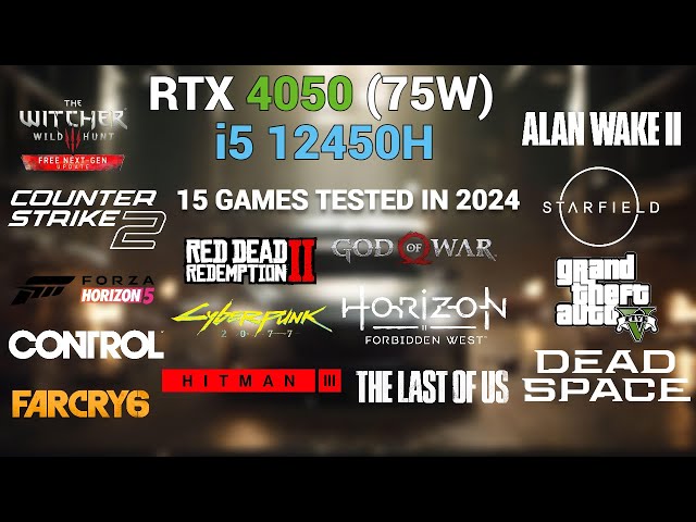 Nvidia RTX 4050 (75W) + Core i5 12450H | 15 Games Tested in 2024